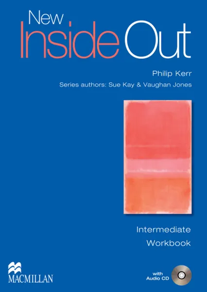 Обложка книги New Inside Out: Intermediate Workbook without Key (+ Audio CD Pack), Philip Kerr