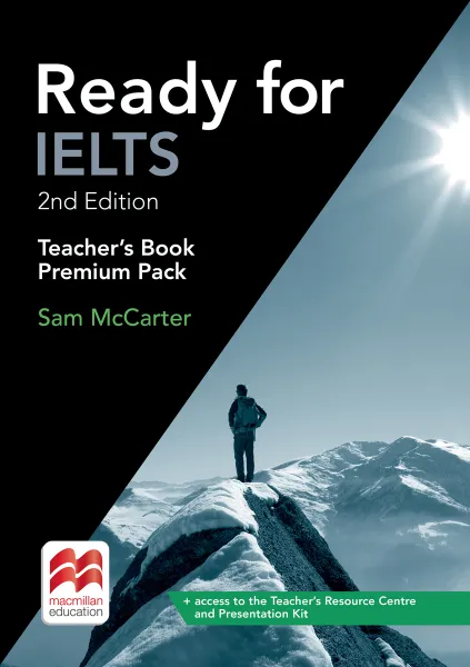 Обложка книги Ready for IELTS: Teacher's Book Premium Pack, Sam McCarter