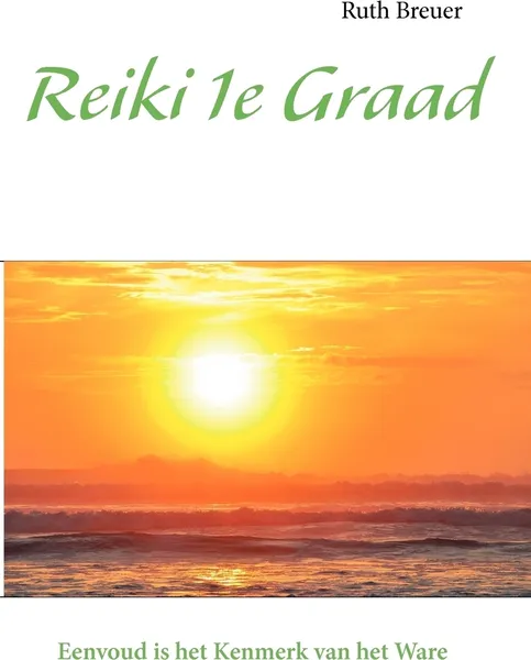 Обложка книги Reiki 1e Graad, Ruth Breuer