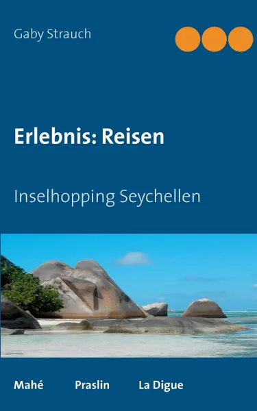 Обложка книги Erlebnis. Reisen, Gaby Strauch