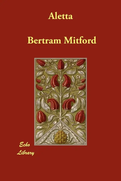 Обложка книги Aletta, Bertram Mitford