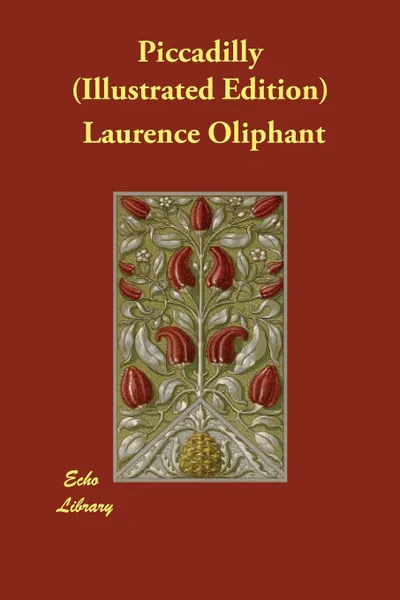 Обложка книги Piccadilly (Illustrated Edition), Laurence Oliphant