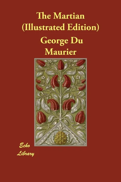Обложка книги The Martian (Illustrated Edition), George Du Maurier