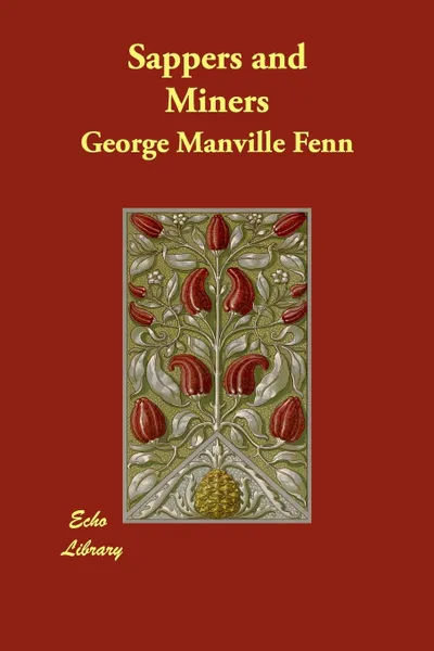 Обложка книги Sappers and Miners, George Manville Fenn