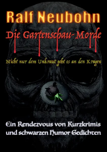 Обложка книги Die Gartenschau-Morde, Ralf Neubohn