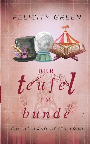 Обложка книги Der Teufel im Bunde, Felicity Green