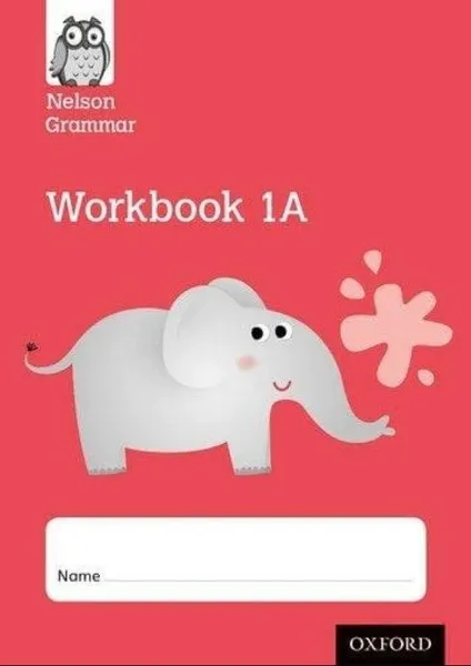 Обложка книги Nelson Grammar Workbook 1A Year 1/P2, Wren Wendy