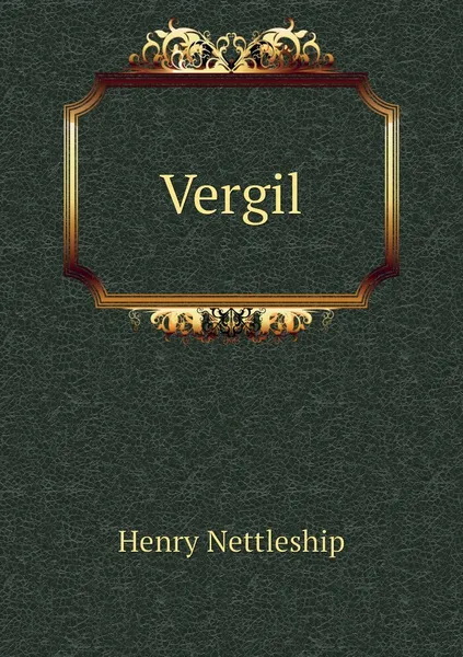 Обложка книги Vergil, Henry Nettleship