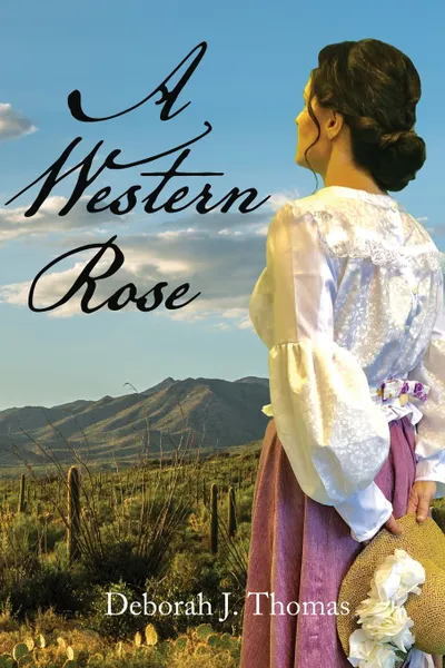 Обложка книги A Western Rose, Deborah J. Thomas