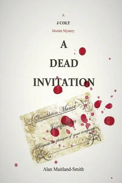 Обложка книги A Dead Invitation, Alan Maitland- Smith