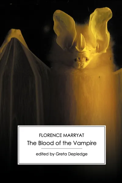 Обложка книги The Blood of the Vampire, Florence Marryat