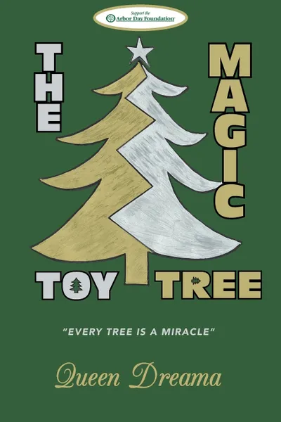 Обложка книги The Magic Toy Tree, Queen Dreama