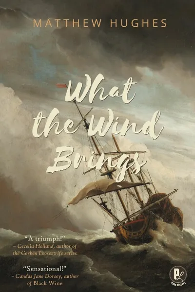 Обложка книги What the Wind Brings, Hughes Matthew