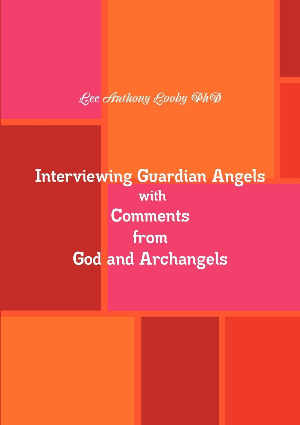 фото Interviewing Guardian Angels with Comments from God and Archangels