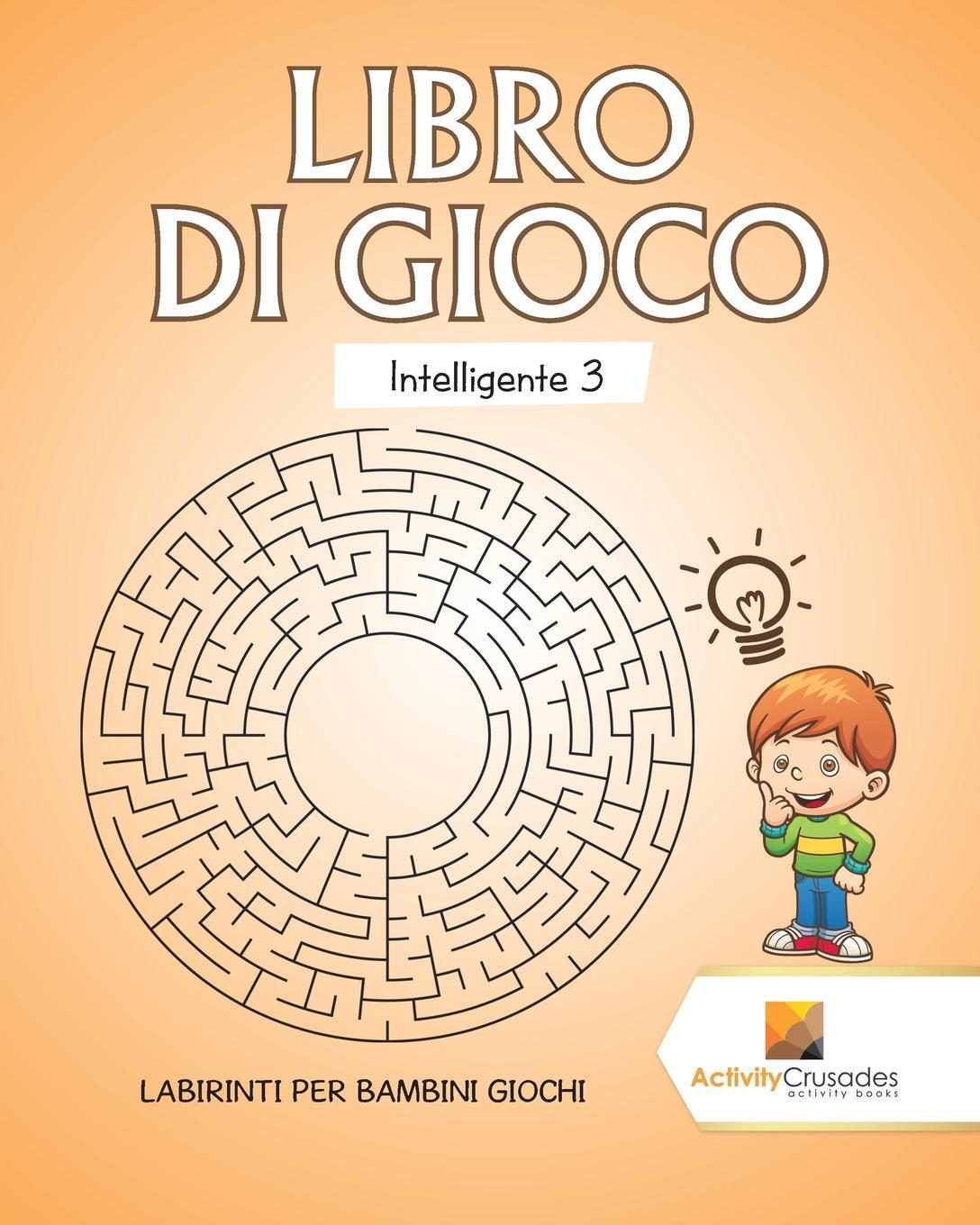 фото Libro Di Gioco Intelligente 3. Labirinti Per Bambini Giochi