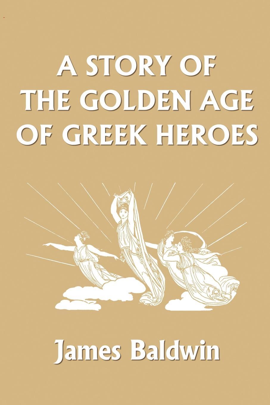 фото A Story of the Golden Age of Greek Heroes