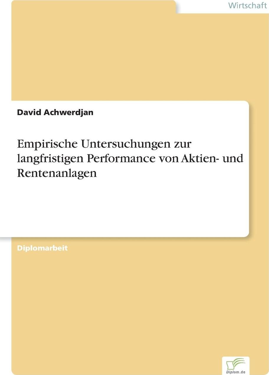 фото Empirische Untersuchungen zur langfristigen Performance von Aktien- und Rentenanlagen