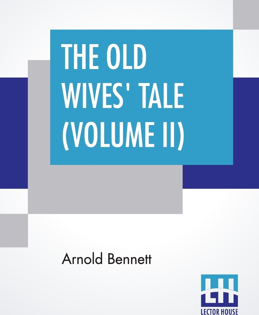 фото The Old Wives' Tale (Volume II)