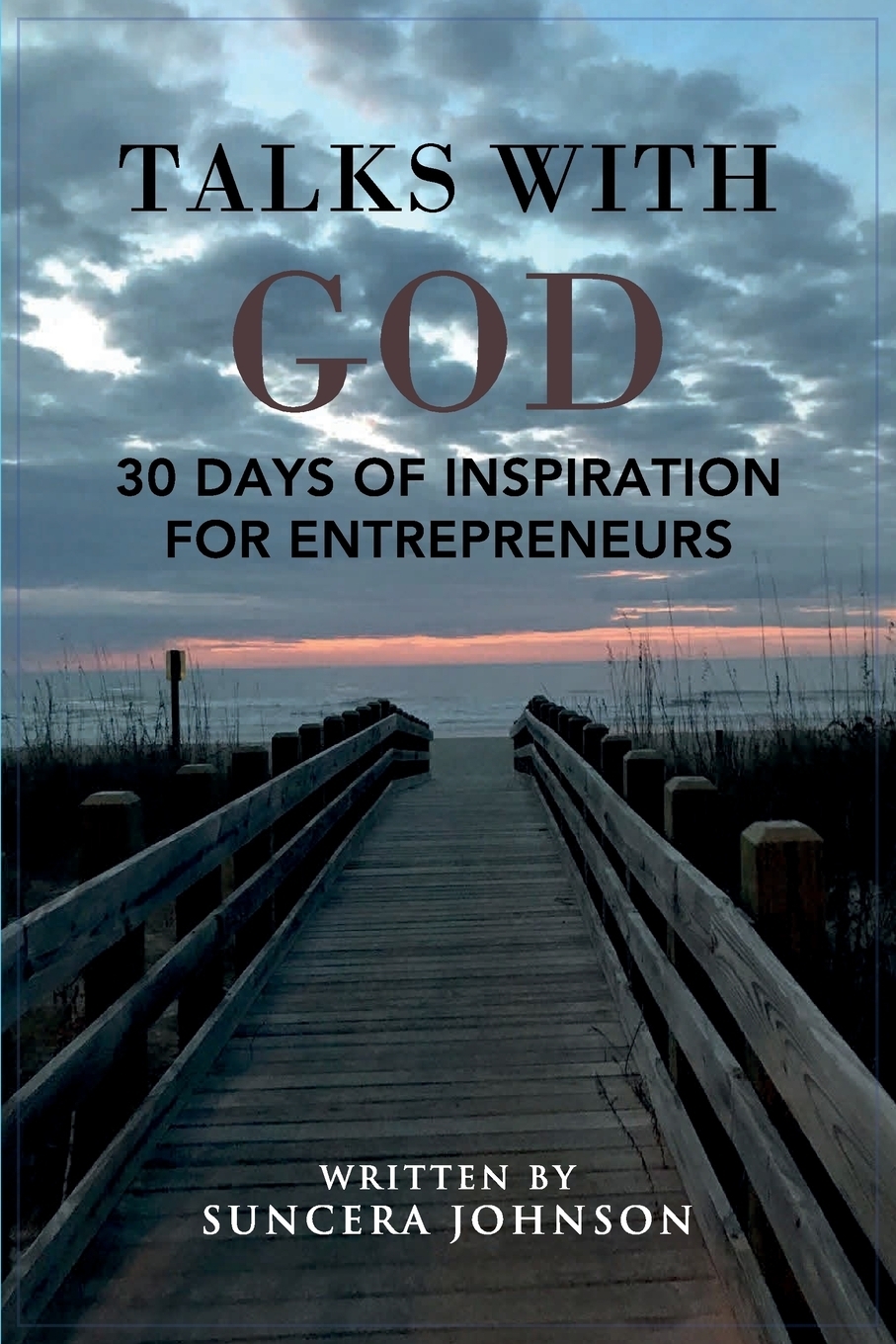 фото Talks With God. 30 Days of Inspiration for Entrepreneurs