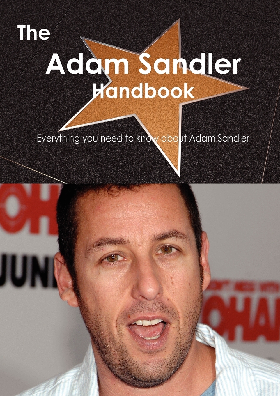 фото The Adam Sandler Handbook - Everything You Need to Know about Adam Sandler