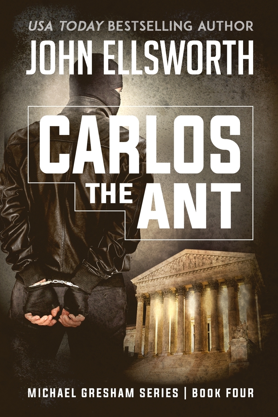 фото Carlos the Ant. Michael Gresham Legal Thriller Series Book Four