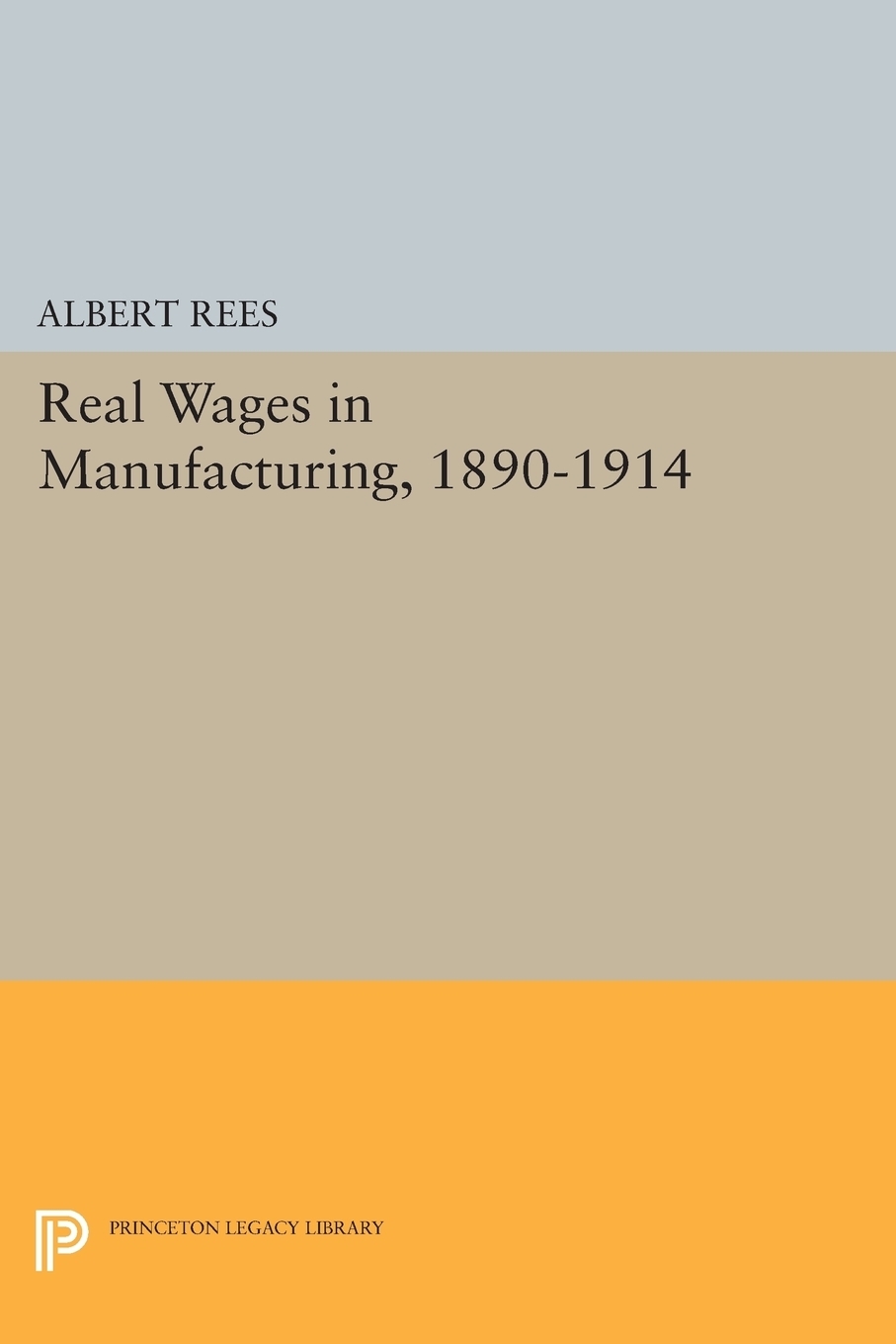 фото Real Wages in Manufacturing, 1890-1914