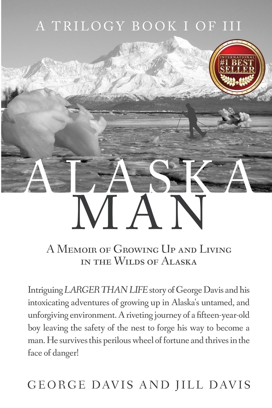 Аляска книга. Дэвис Аляска. Alaska man. Книги Джилл Дэвис.