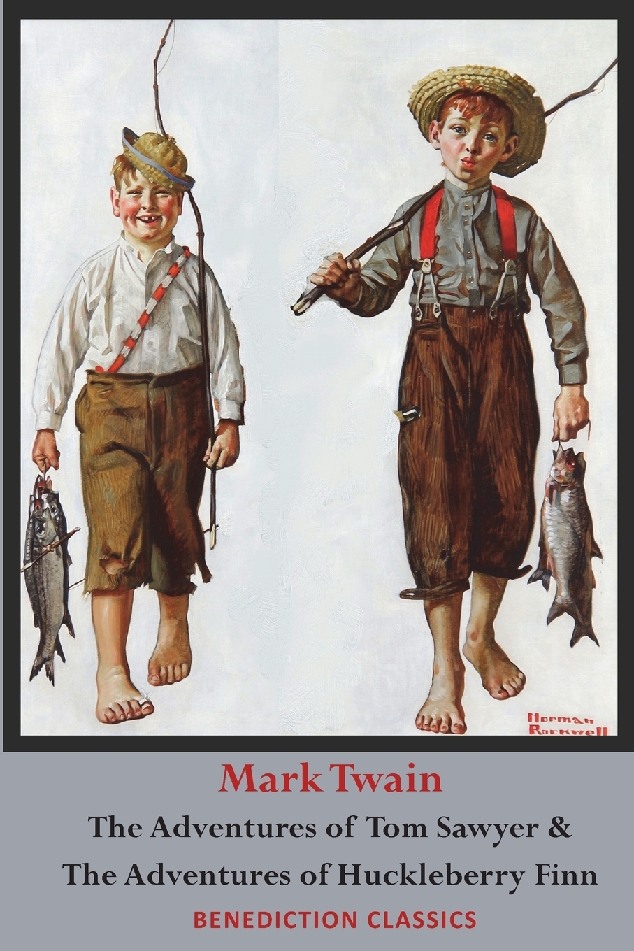Mark Twain Tom Sawyer and Huckleberry Finn