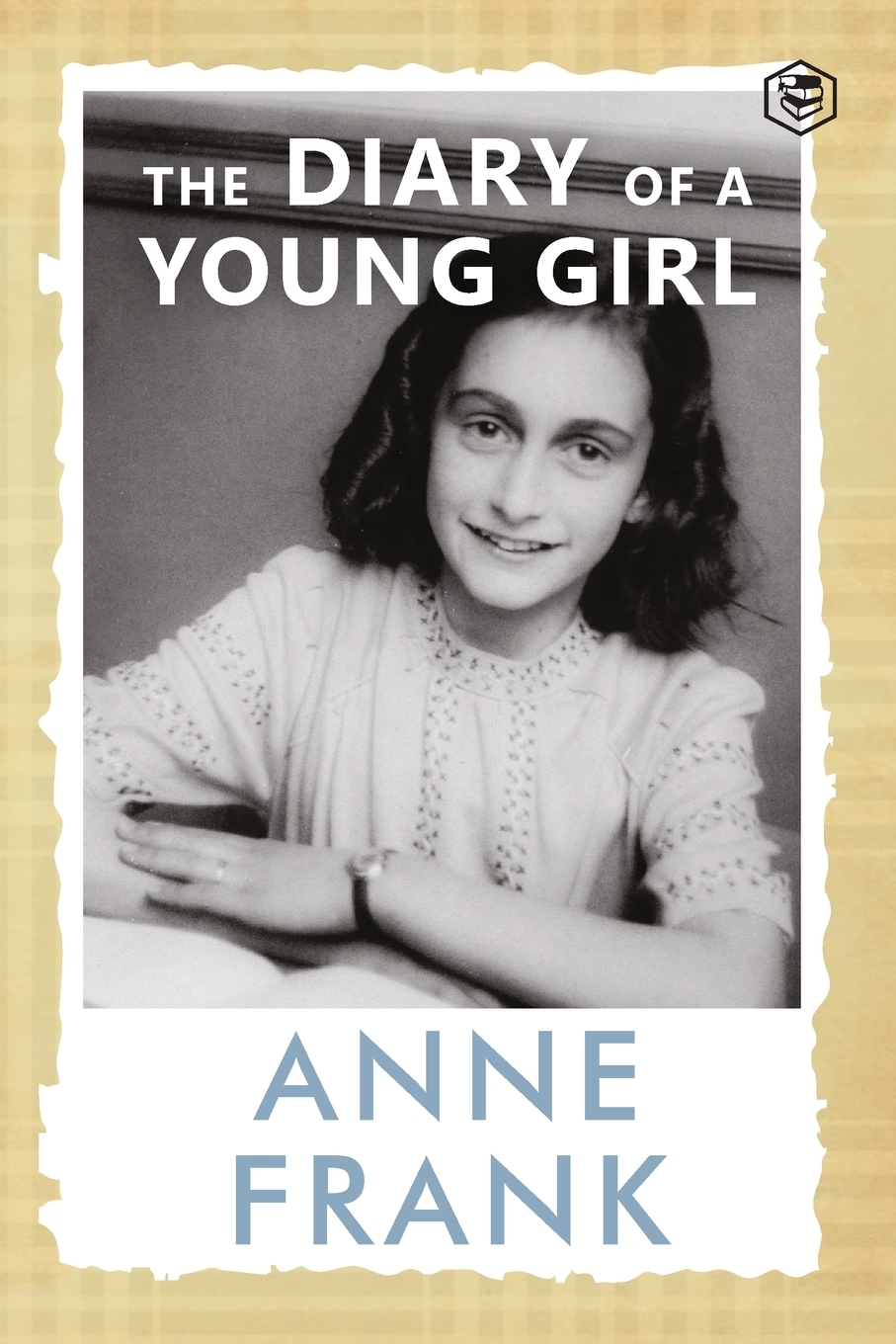 The Diary of a Young Girl The Definitive Edition of the Worlds Most Famous  Diary