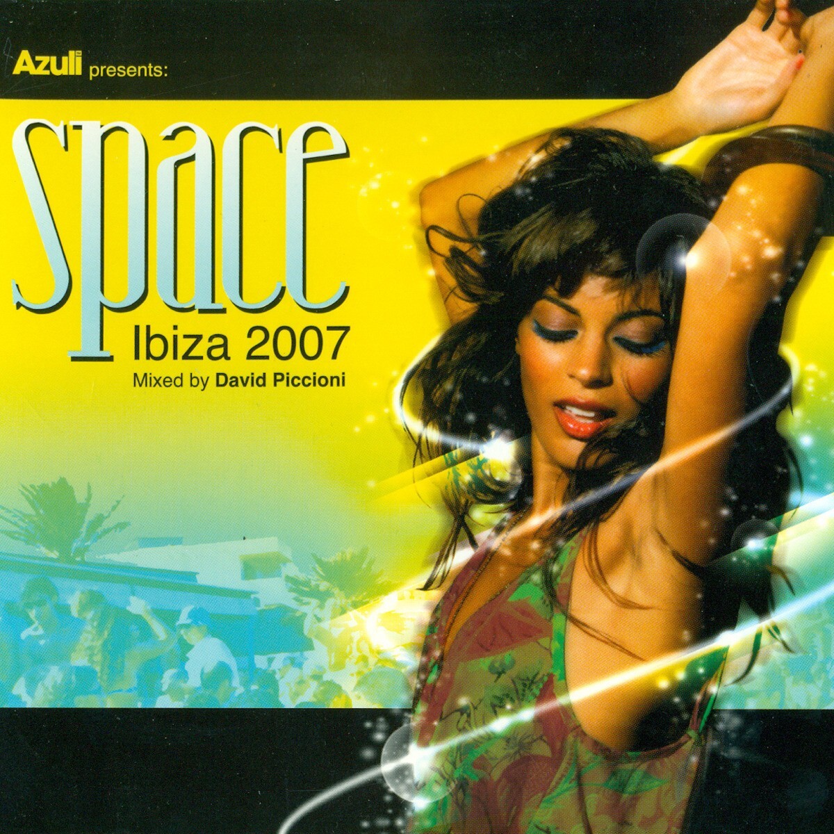 Компакт диски CD Ибица 2007. Плейлист 2007 года. Azuli. Ibiza Space Club Mix Video. Ибица 2006