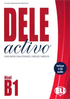 DELE Activo (B1): Student's book+CD / Учебник испанского языка (Подготовка к экзамену DELE)