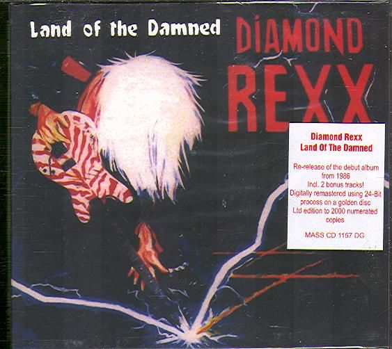 Diamond Rexx - Land Of The Damned (Компакт диск)