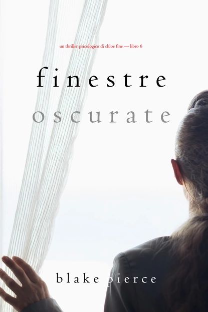 Finestre Oscurate | Пирс Блейк | Электронная книга