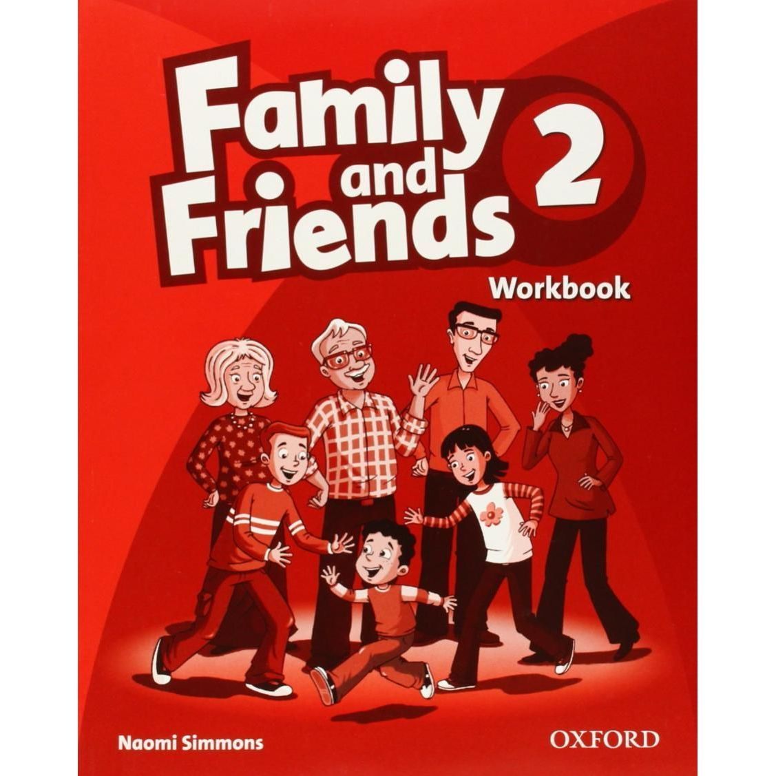 Books my family. Family and friends 2 class book рабочая тетрадь. Family and friends рабочая тетрадь. Family and friends учебник 2 класс рабочая тетрадь. Рабочая тетрадка по английскому языку Family and friends 3 Workbook 2nd Edition.