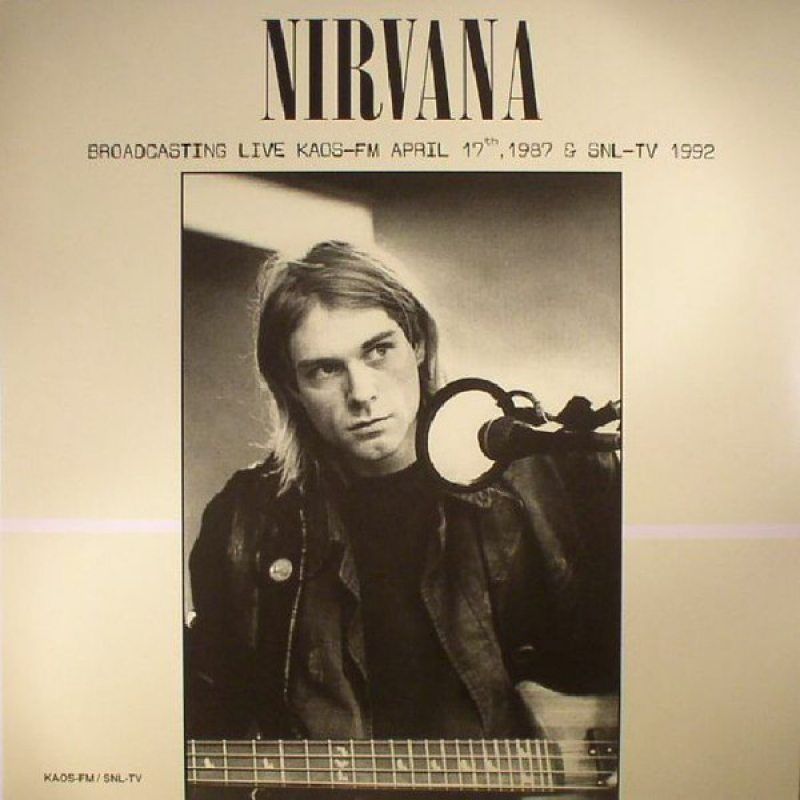 NIRVANA-BroadcastingLiveKAOS-FMApril17th,1987&SNL-TV1992,LP(180Gram,ЧерныйВинил)Виниловаяпластинка