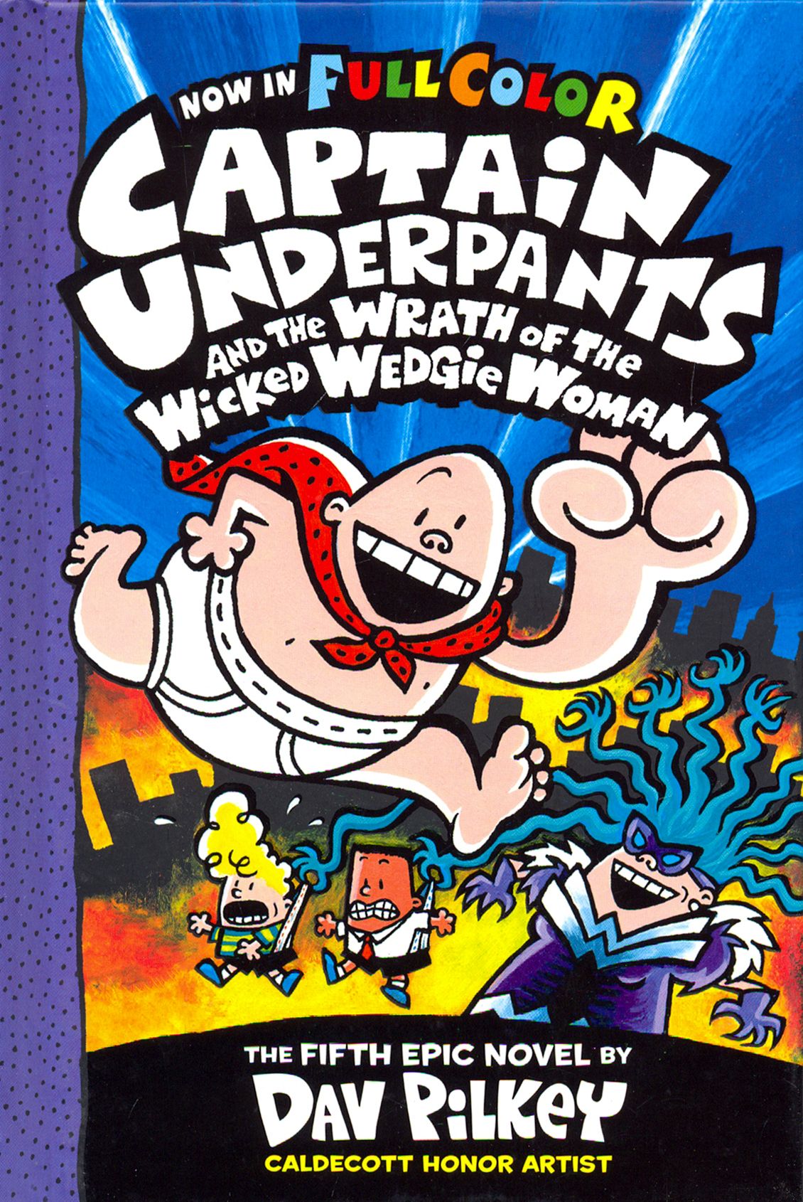 Captain Underpants and the Wrath of the Wicked Wedgie Woman / Книга на Английском | Pilkey Dav