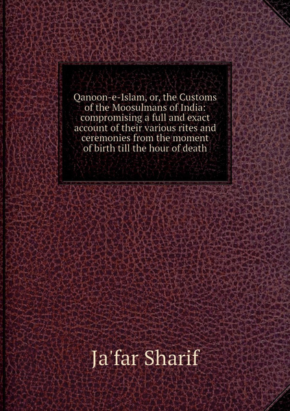 Qanoon-E-Islam Or The Customs Of The Moosulmans Of India - Gyan Books main image 0