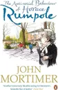 The Anti-social Behaviour of Horace Rumpole - MORTIMER JOHN