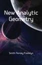 New Analytic Geometry - Smith Percey Franklyn