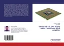 Design of 5.5 GHz Highly Linear CMOS Low Noise Amplifier - Fazal A. Talukdar and Ram Kumar