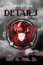 Evil and the Details - Roy A. Teel Jr