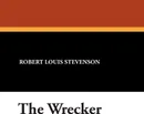 The Wrecker - Stevenson Robert Louis, Lloyd Osbourne