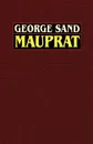 Mauprat - George Sand, Stanley Young