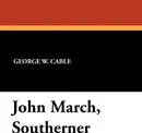 John March, Southerner - George Washington Cable