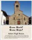 Come Rack! Come Rope! - Robert Hugh Benson