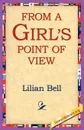 From a Girl's Point of View - Lilian Bell
