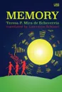 Memory. a novelette - Teresa P. Mira de Echeverría, Lawrence Schimel