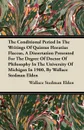 The Conditional Period In The Writings Of Quintus Horatius Flaccus, A Dissertation Presented For The Degree Of Doctor Of Philosophy In The University Of Michigan In 1900, By Wallace Stedman Elden - Wallace Stedman Elden