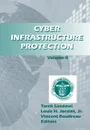 Cyber Infrastructure Prevention Volume II - Strategic Studies Institute, Louis H. Jordan