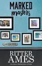 MARKED MASTERS - Ritter Ames